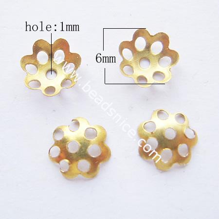 Jewelry brass bead cap,lead free,nickel free,flower,6mm,hole:about 1mm,